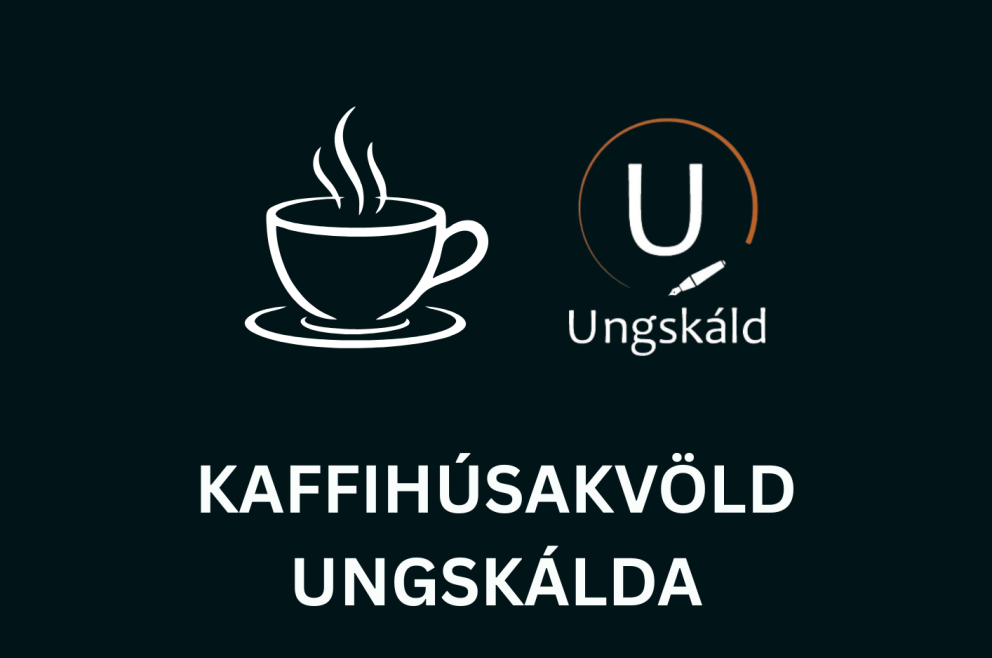 Kaffihúsakvöld Ungskálda á Lyst 4. nóvember