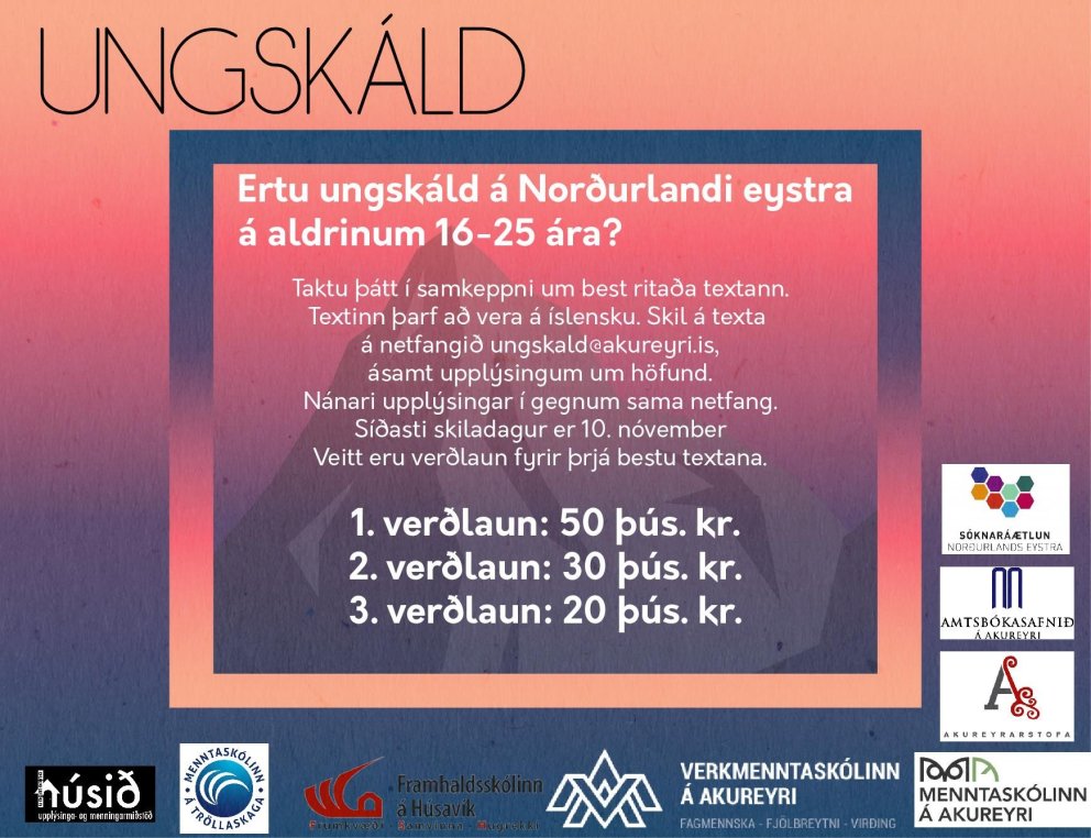 Síðasti skiladagur í Ungskáld er 10. nóvember nk.
