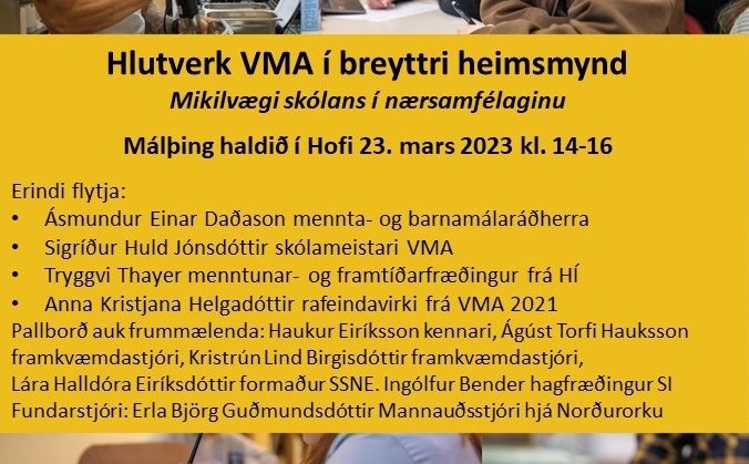 Hlutverk VMA í breyttri heimsmynd - málþing í Hofi 23. mars