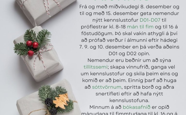 Opnunartímar skólahúsnæðis í prófatíð
